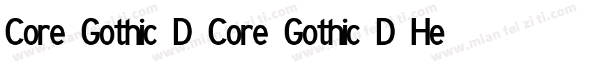 Core Gothic D Core Gothic D Heavy字体转换